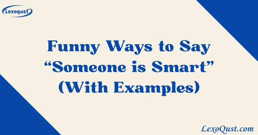 Someone is Smart