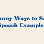 Speech Examples