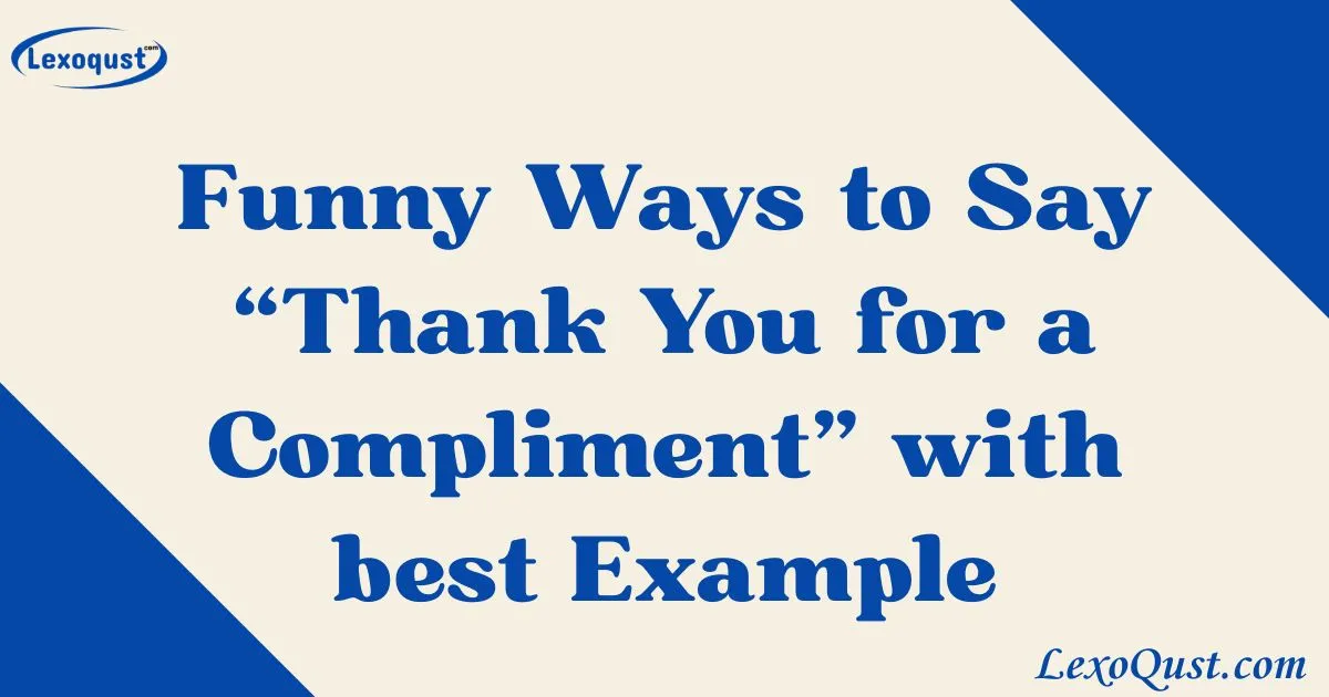 Thank You for a Compliment