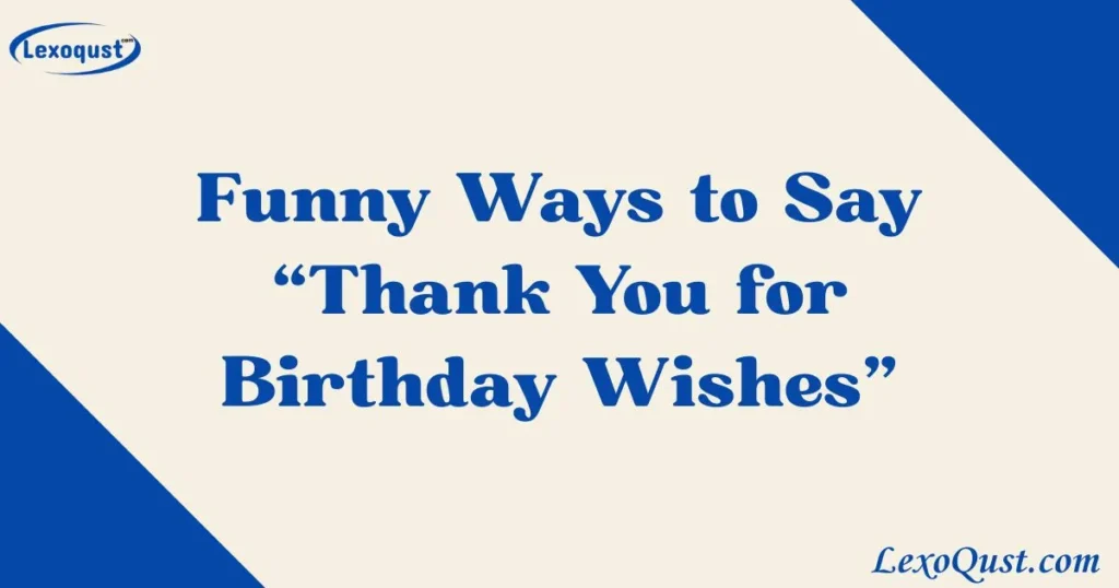 Thank You for Birthday Wishes