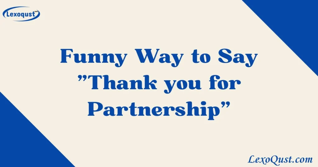 Thank you for Partnership