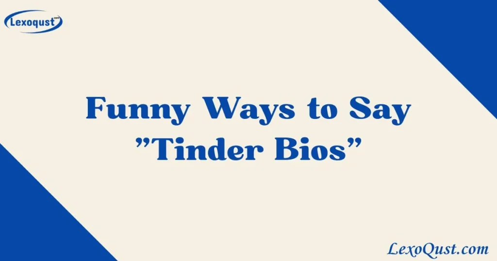 Tinder Bios