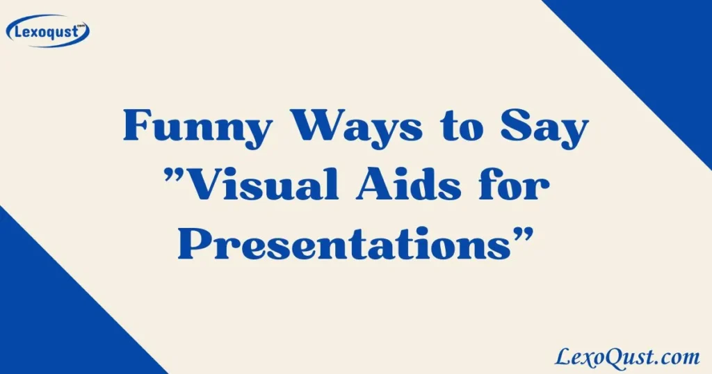 Visual Aids for Presentations