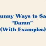 Ways to Say Damn