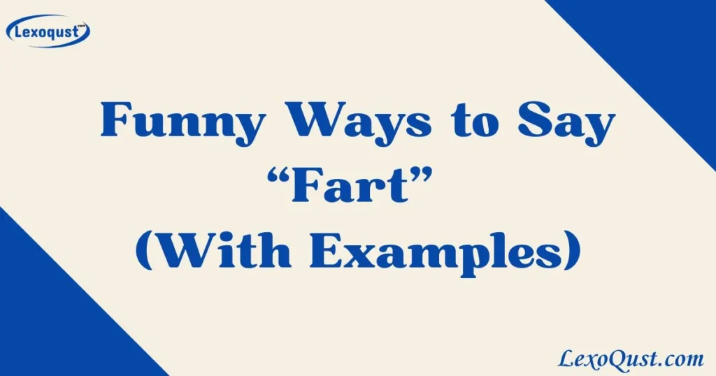 Ways to Say Fart