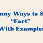 Ways to Say Fart