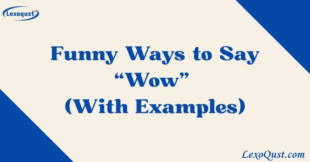Ways to Say Wow