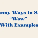 Ways to Say Wow