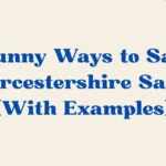 Worcestershire Sauce
