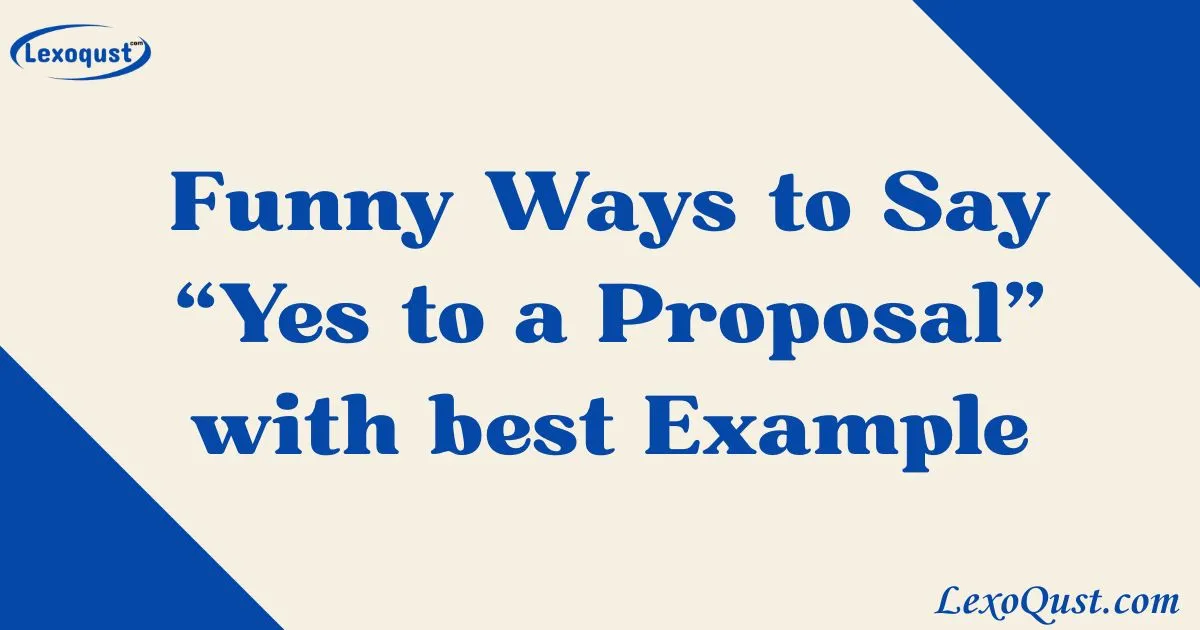 Yes to a Proposal