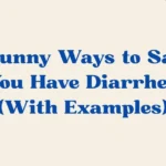 You Have Diarrhea
