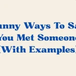 You Met Someone