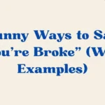 You’re Broke (With Examples)