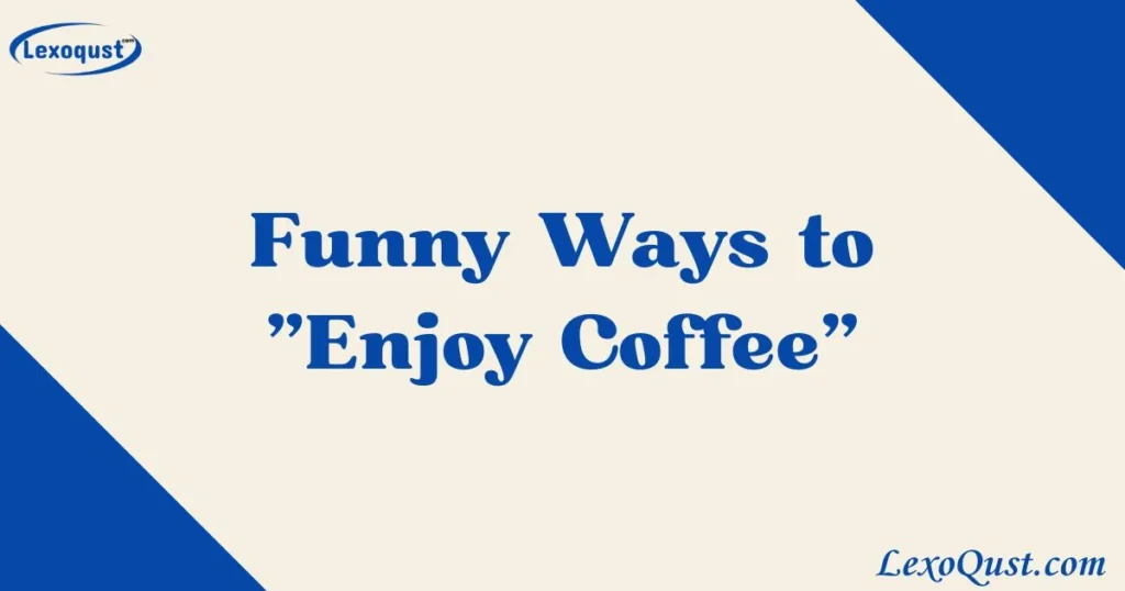 Enjoy Coffee