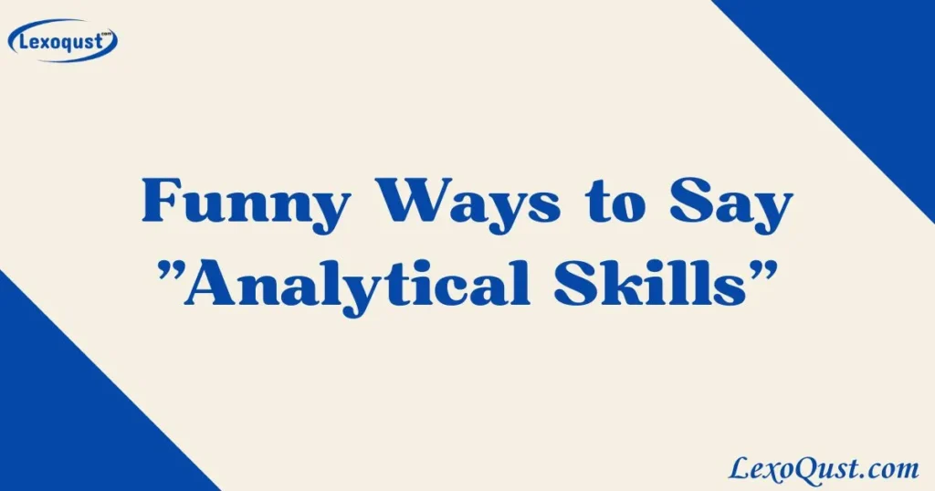 Analytical Skills
