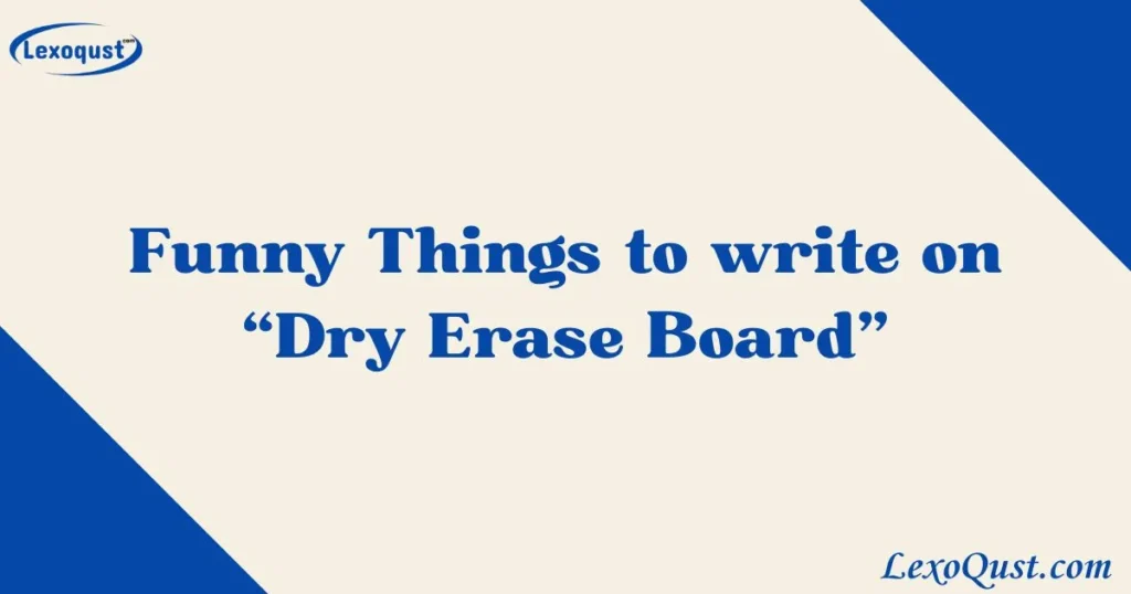 Dry Erase Board