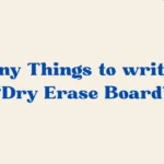 Dry Erase Board