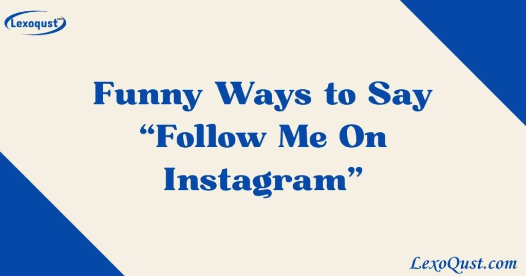 Follow Me On Instagram