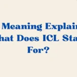 ICL Meaning Explained