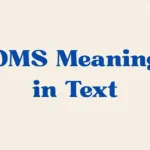 OMS Meaning in Text
