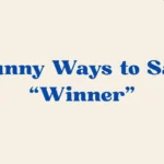 Ways To Say Winner