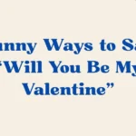 Will You Be My Valentine