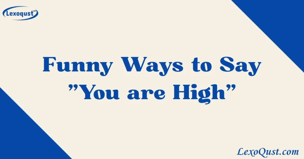 You Are High
