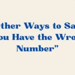 You Have the Wrong Number