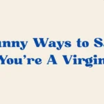 Youre A Virgin