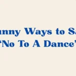 No To A Dance