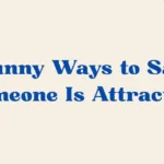 Someone Is Attractive