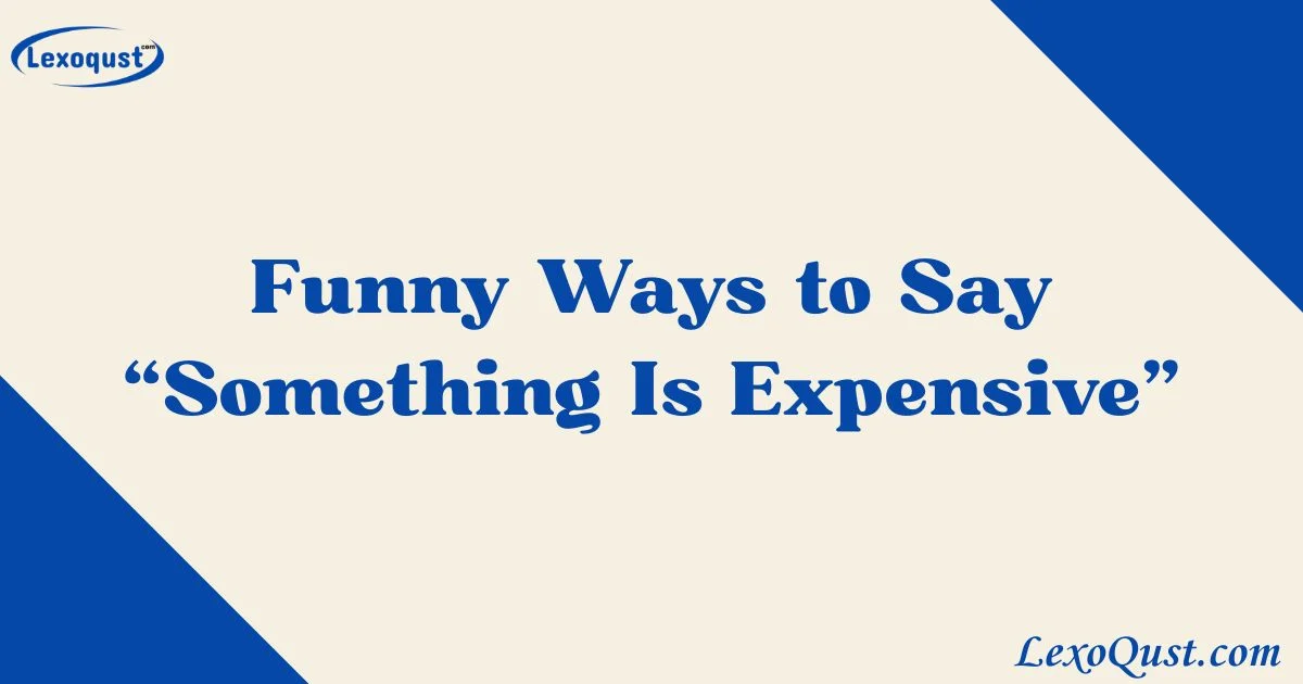 Something Is Expensive