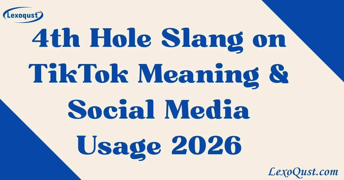 4th Hole Slang On Tiktok Meaning