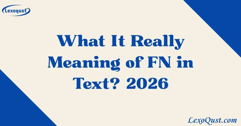 Meaning Of Fn In Text