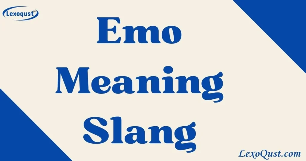 Emo Meaning Slang