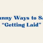 Getting Laid