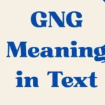 Gng Meaning In Text