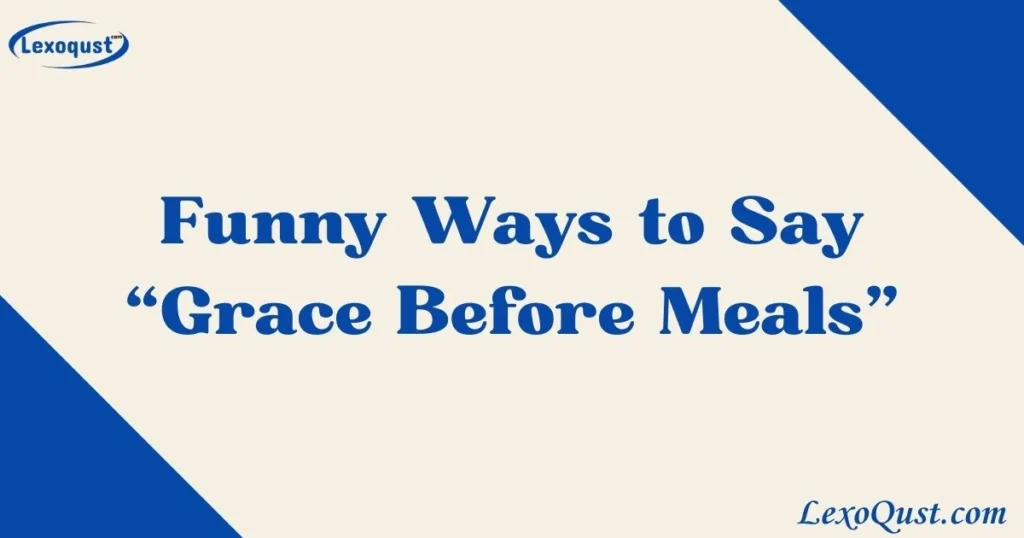 Grace Before Meals