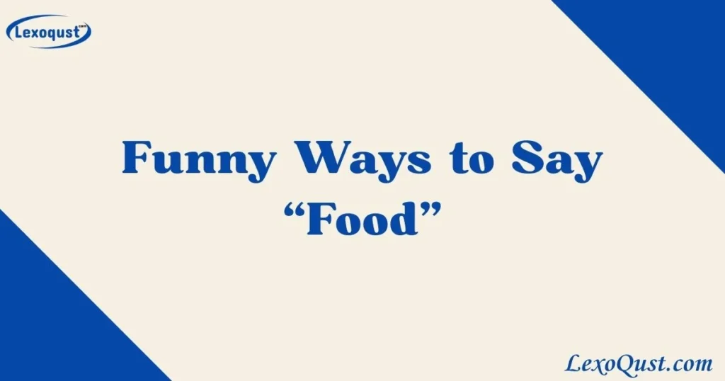 Ways To Say Food