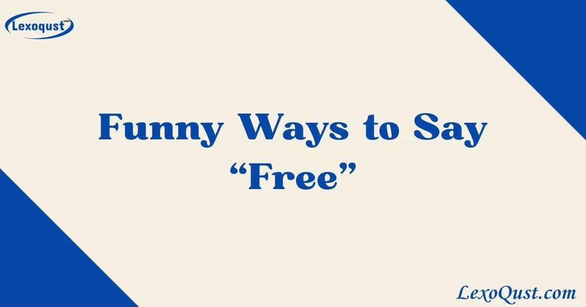 Ways To Say Free