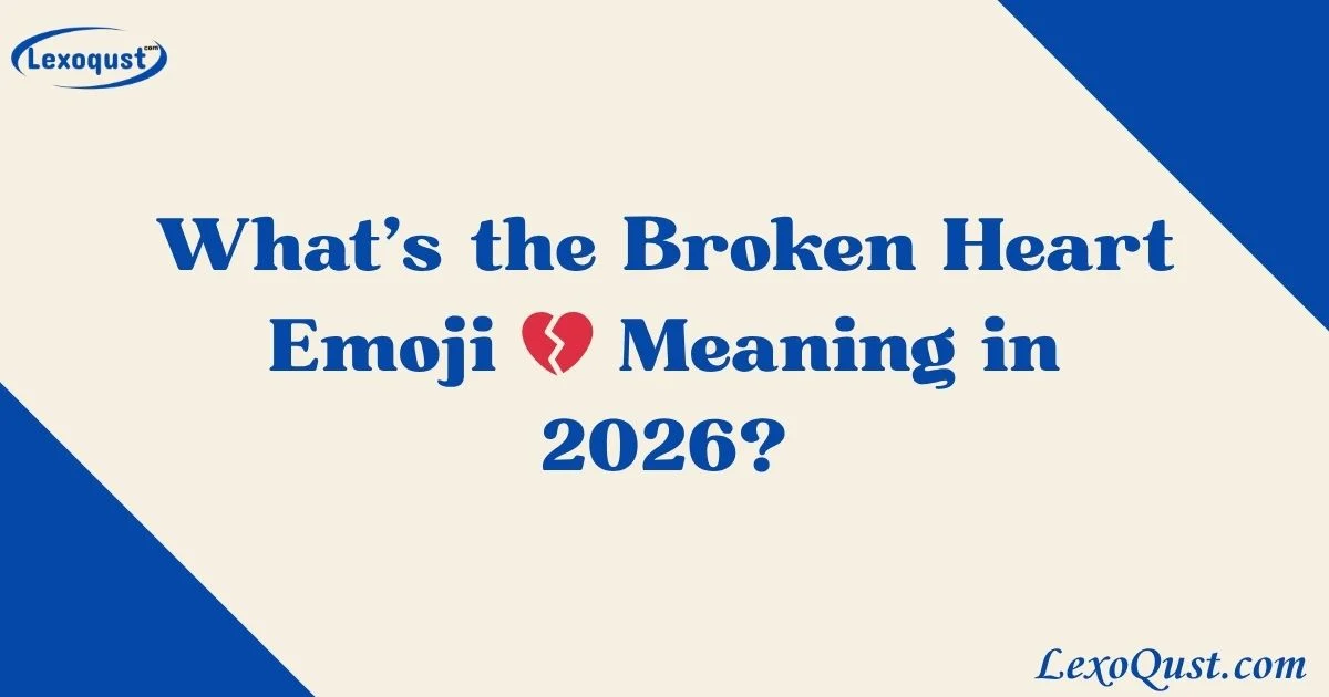 Broken Heart Emoji Meaning