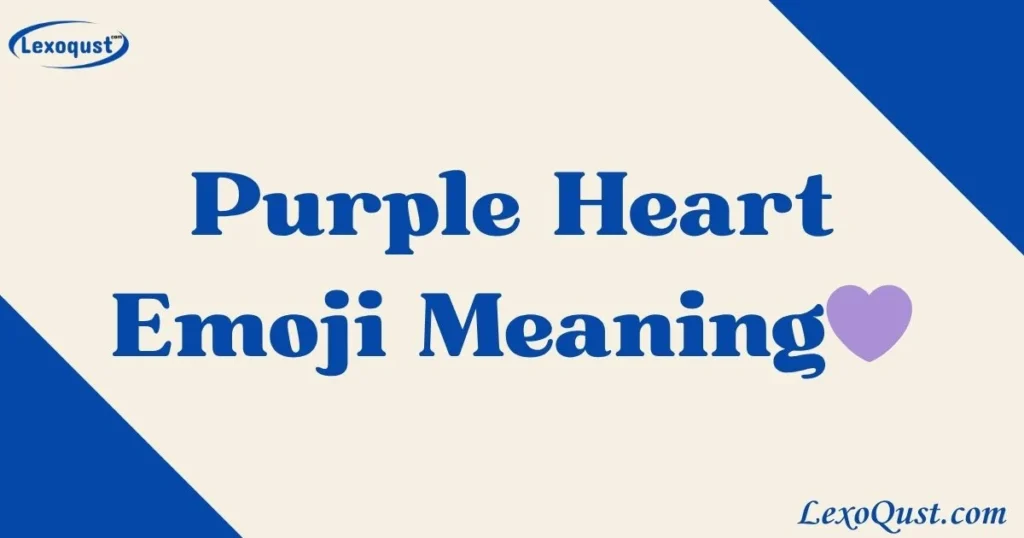 Purple Heart Emoji Meaning