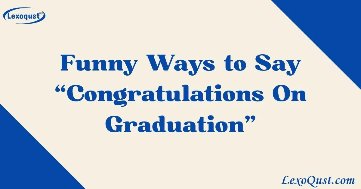 Congratulations On Graduation