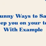 Keep You On Your Toe