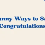 Ways To Say Congratulations