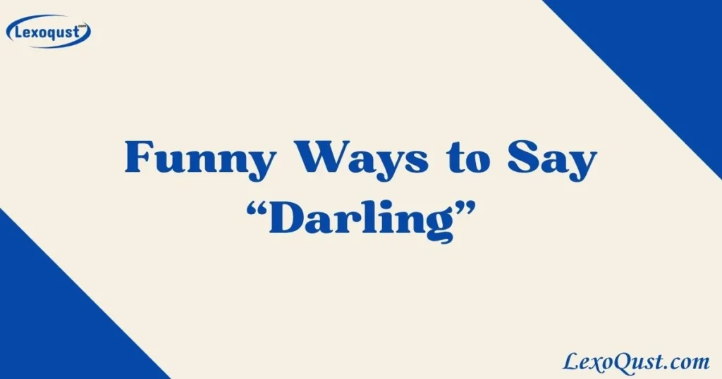 Ways To Say Darling