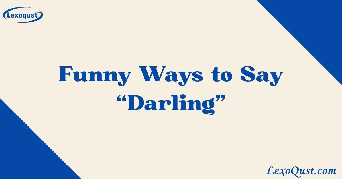 Ways To Say Darling