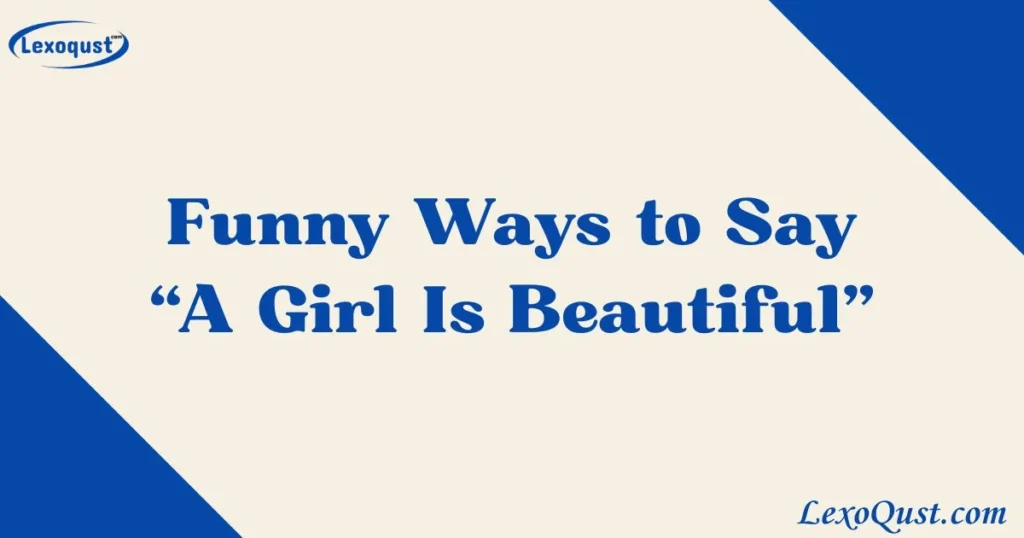 A Girl Is Beautiful