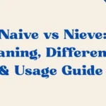 Naive Vs Nieve