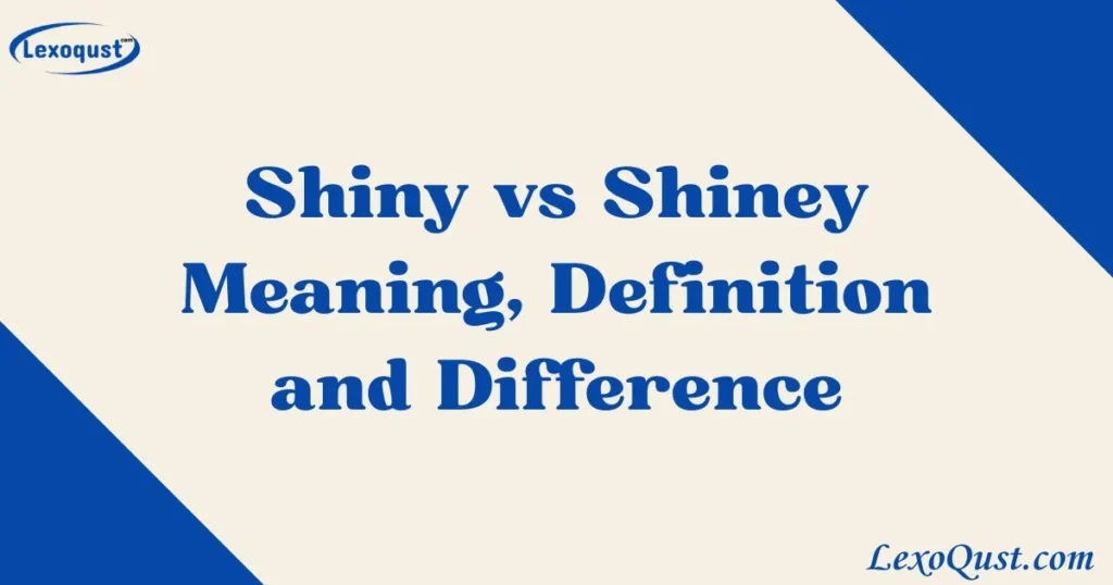 Shiny Vs Shiney